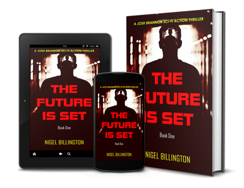 The Future Is Set Science Fiction Action Thriller Book