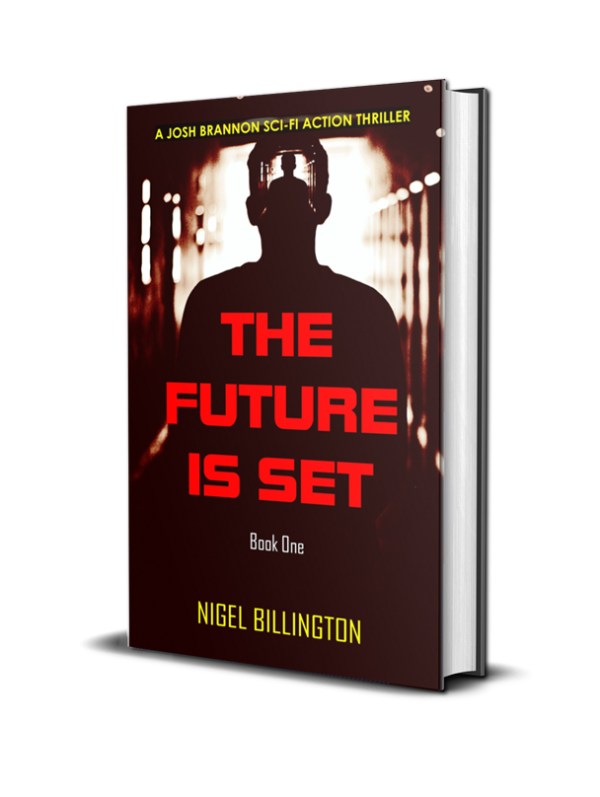 THE FUTURE IS SET Sci-fi Action Thriller Book